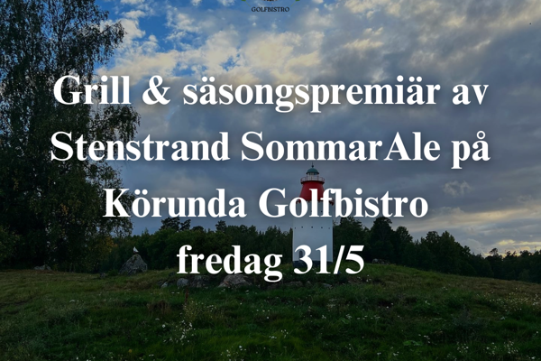 Grill & säsongspremiär av Stenstrand SommarAle på fredag