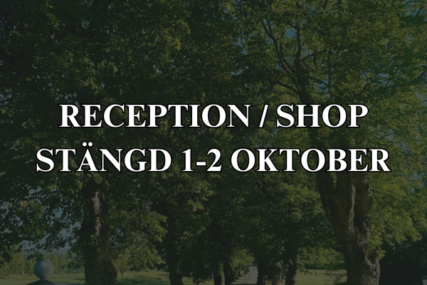 Shop & reception stängd 1-2 oktober