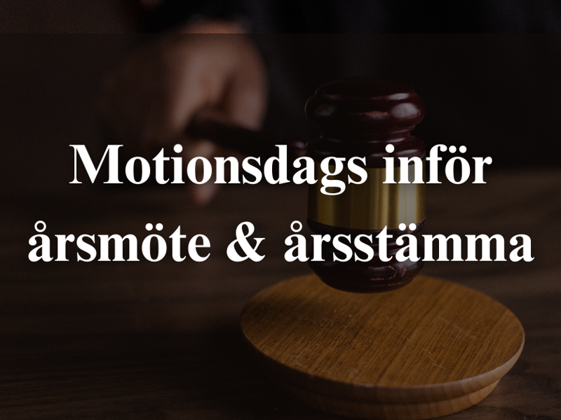 Motionsdags inför årsmöte & årsstämma